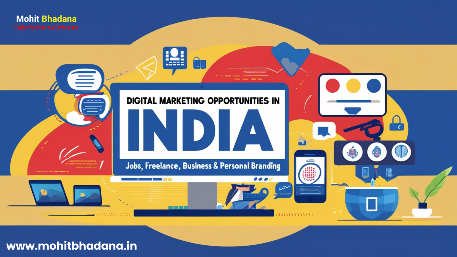 Exploring Digital Marketing Opportunities in India: Jobs, Freelance, Business & Personal Branding