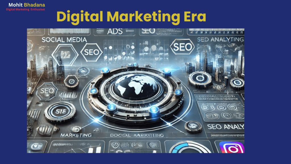 Digital marketing era 