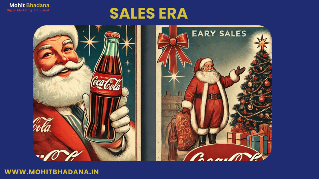 Sales era example with coca cola christmas santa campaing