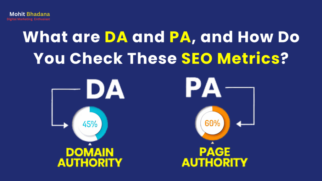 What are DA and PA, and How Do You Check These SEO Metrics?