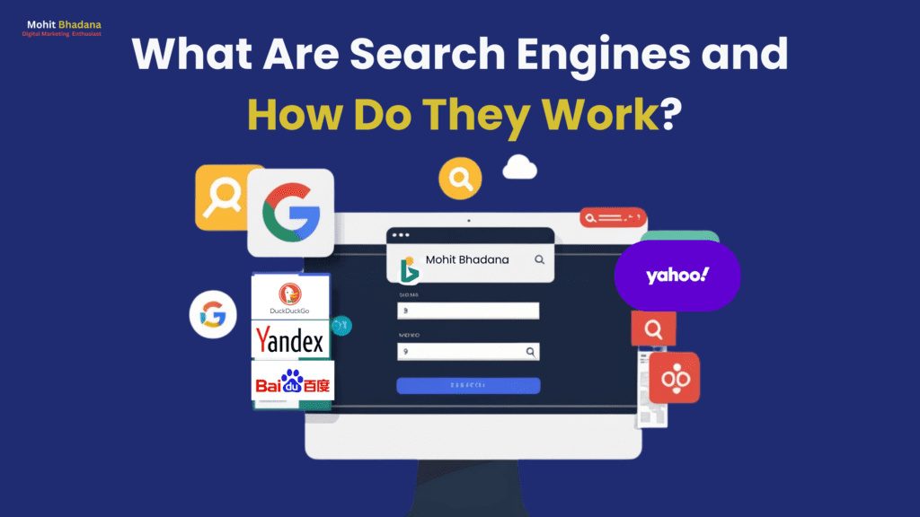 What Are Search Engines and How Do They Work?