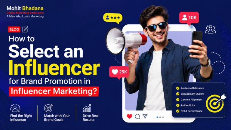 How to Select an Influencer for Brand Promotion in Influencer Marketing?